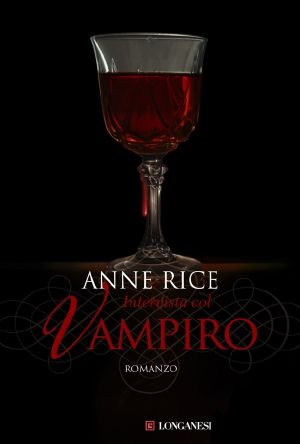 [The Vampire Chronicles 01] • Intervista Col Vampiro · Le Cronache Dei Vampiri